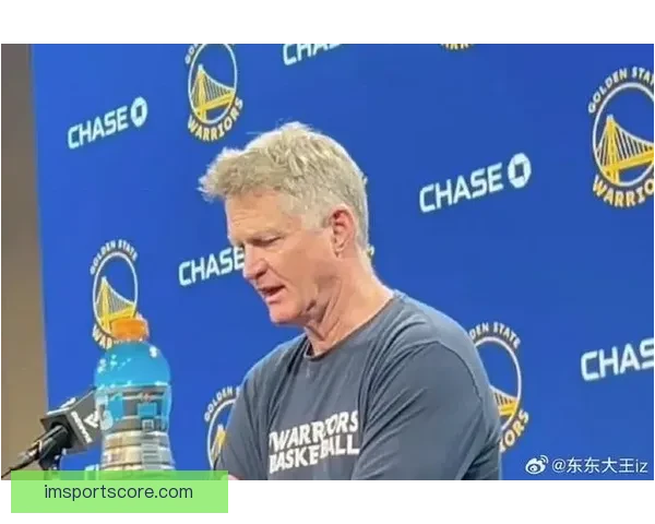 科尔谈伤病困扰与输球困境 表示为球员表现感到骄傲